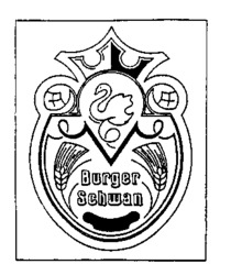 Burger Schwan