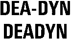DEA-DYN DEADYN