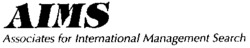 AIMS Associates for International Management Search