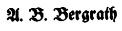 A. B. Bergrath