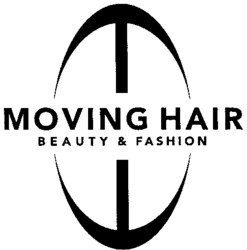 MOVING HAIR BEAUTY & FASHION