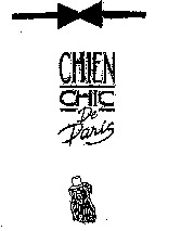 CHIEN CHIC De Paris
