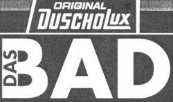 ORIGINAL DUSCHOLUX DAS BAD