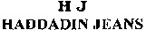 H J HADDADIN JEANS