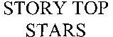 STORY TOP STARS