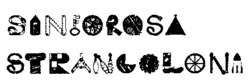 SINFOROSA STRANGOLONI