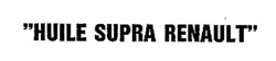 HUILE SUPRA RENAULT