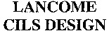 LANCOME CILS DESIGN