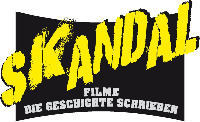 SKANDAL FILME DIE GESCHICHTE SCHRIEBEN