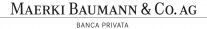 MAERKI BAUMANN & CO. AG BANCA PRIVATA