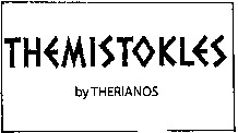 THEMISTOKLES by THERIANOS