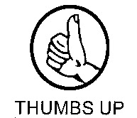 THUMBS UP