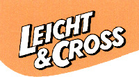 LEICHT & CROSS