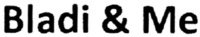 Bladi & Me