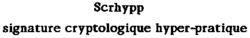 Scrhypp signature cryptologique hyper-pratique