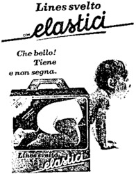 Lines svelto elastici