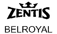 ZENTIS BELROYAL