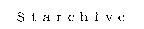 Starchive