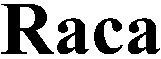 Raca