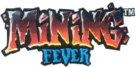 MiNiNG FEVER