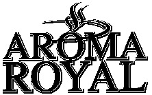 AROMA ROYAL