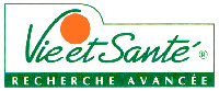 Vie et Santé RECHERCHE AVANCÉE