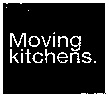 Moving kitchens.