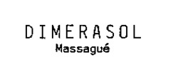 DIMERASOL Massagué