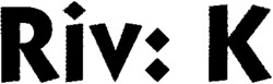 Riv: K