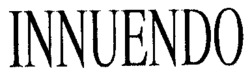 INNUENDO