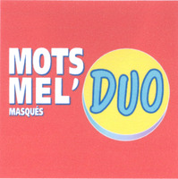 MOTS MEL' MASQUÉS DUO