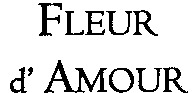 FLEUR D'AMOUR