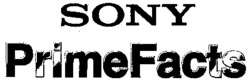 SONY PrimeFacts