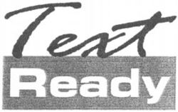 Text Ready