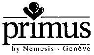 primus by Nemesis - Genève