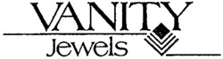 VANITY Jewels