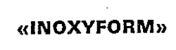 INOXYFORM
