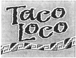 Taco Loco