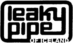 leaky pipe OF ICELAND