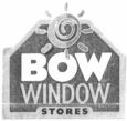 BOW WINDOW STORES