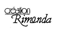 création Rimenda
