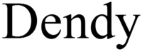 Dendy