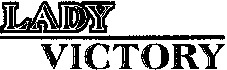 LADY VICTORY