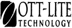 O OTT-LITE TECHNOLOGY