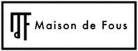 Maison de Fous