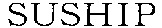 SUSHIP