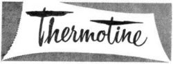 Thermotine