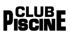 CLUB PISCINE