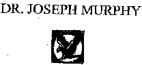 DR. JOSEPH MURPHY