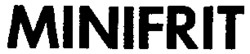 MINIFRIT